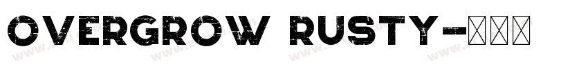 Overgrow Rusty字体转换